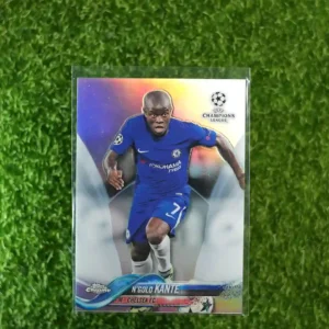 2018 Topps Chrome N'Golo Kante Champions League Refractor